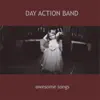 Day Action Band - Awesome Songs